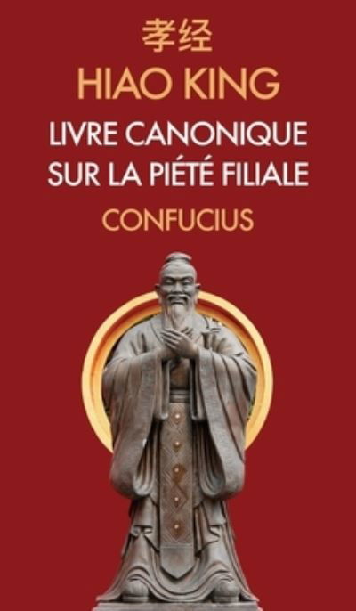 Cover for Confucius · Hiao King (Hardcover Book) (2020)