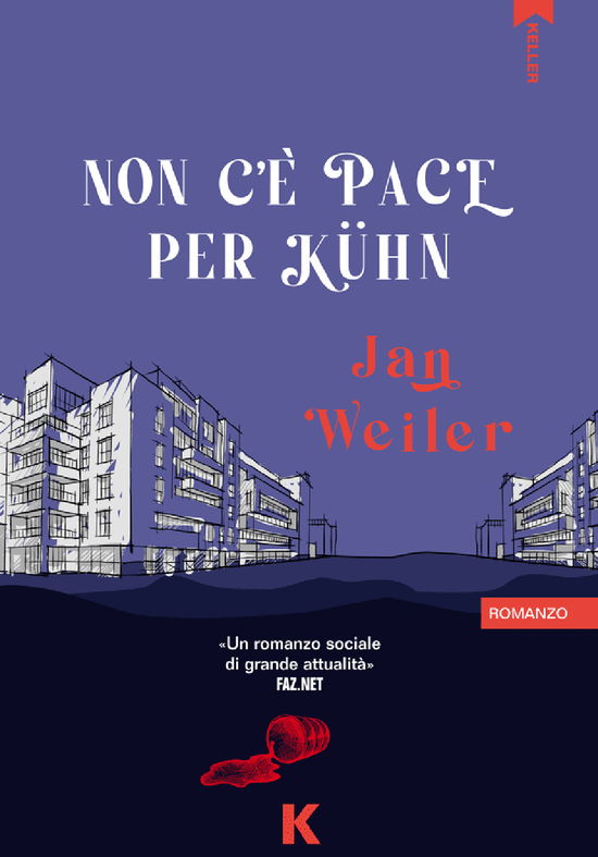 Cover for Jan Weiler · Non C'e Pace Per Kuhn (Book)