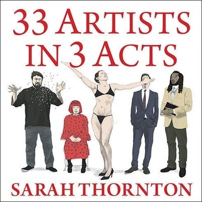 Cover for Sarah Thornton · 33 Artists in 3 Acts (CD) (2014)