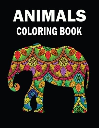 Cover for Kr Print House · Animals Coloring Book: The Ultimate Collection 50 Beautiful Animals Designs Stress Relieving and relaxing Coloring Book (Paperback Book) (2021)