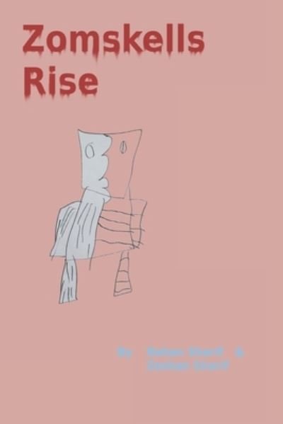 Cover for Zeshan Irtza Sharif · Zomskells Rise (Paperback Book) (2021)