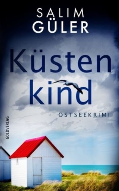 Cover for Salim Guler · Kustenkind: Ostseekrimi (Paperback Book) (2021)