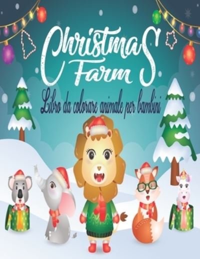 Cover for Smari Books · Christmas Farm Libro da colorare animale per bambini (Paperback Bog) (2020)