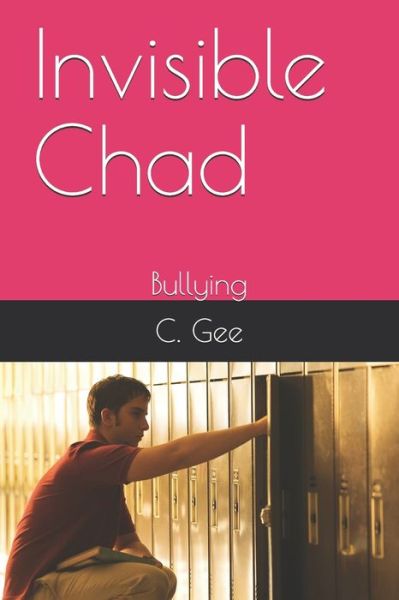 Cover for C Gee · Invisible Chad (Paperback Book) (2020)