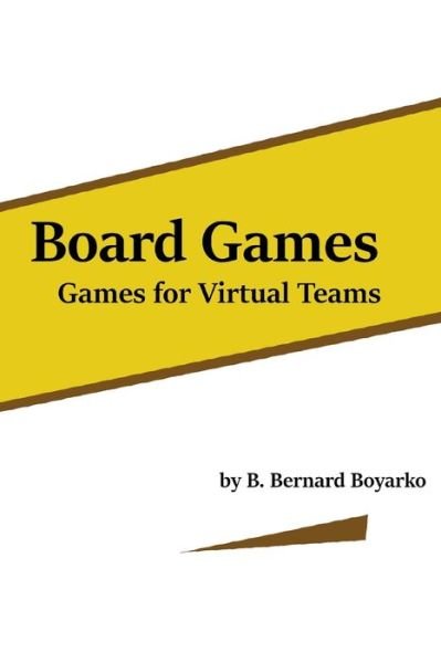Cover for B Bernard Boyarko · Board Games (Paperback Book) (2020)