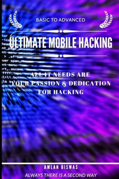 Cover for Amlan Biswas · Ultimate Mobile Hacking (Pocketbok) (2020)