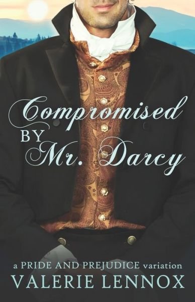 Cover for Valerie Lennox · Compromised by Mr. Darcy (Paperback Book) (2020)