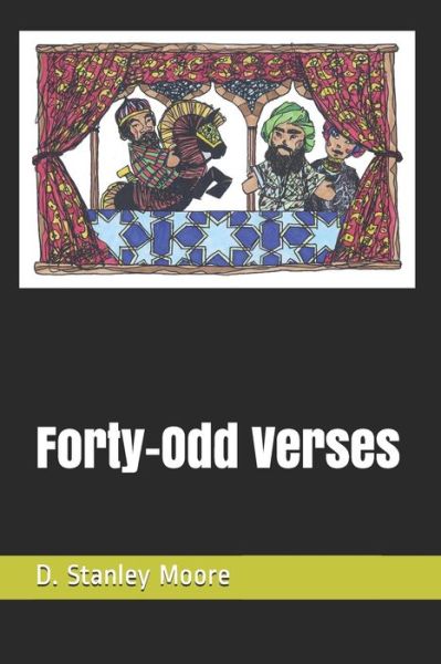 Cover for D Stanley Moore · Forty-Odd Verses (Pocketbok) (2020)