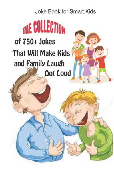 Joke Book for Smart Kids - Paul Krieg - Kirjat - Independently Published - 9798737780364 - keskiviikko 14. huhtikuuta 2021