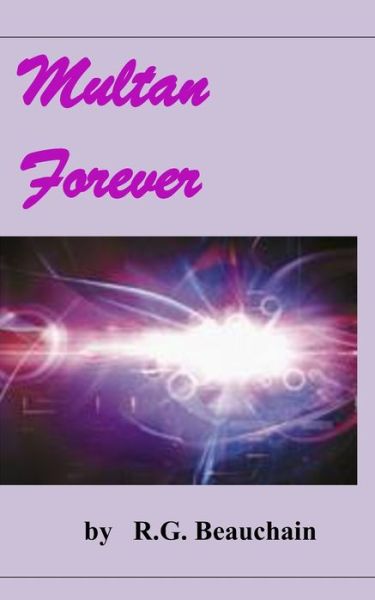 Cover for R G Beauchain · Multan Forever (Pocketbok) (2021)