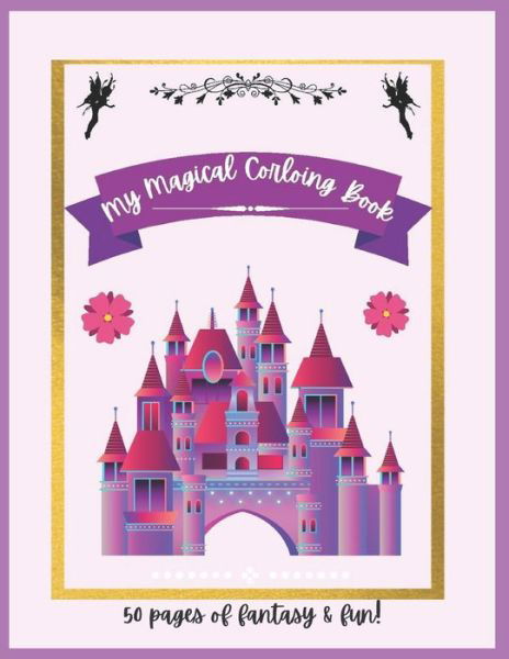 Cover for Serafina Haro · My Magical Coloring Book (Paperback Book) (2021)