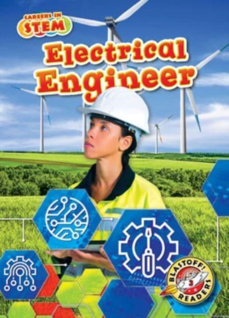 Cover for Betsy Rathburn · Electrical Engineer - Careers in STEM (Hardcover Book) (2023)