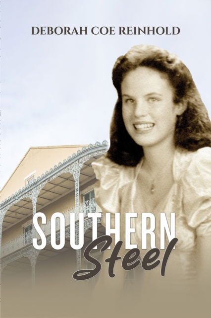 Cover for Deborah Coe Reinhold · Southern Steel (Paperback Book) (2024)