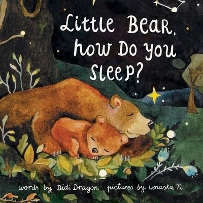 Cover for Didi Dragon · Little Bear, How Do You Sleep? (Bok) (2022)