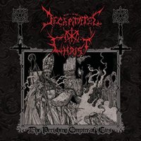 Cover for Decapitated Christ · The Perishing Empire of Lies (LP) (2022)