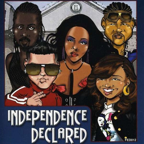 Cover for Independence Declared / Variou (CD) (2009)