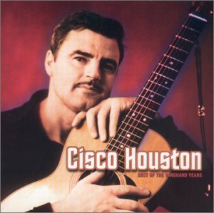 Cover for Cisco Houston · Best of the Vanguard Years (CD) (2001)
