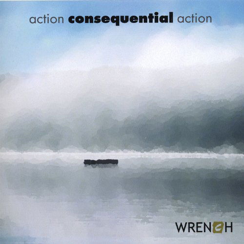 Cover for Wrench · Action Consequential Action (CD) (2006)