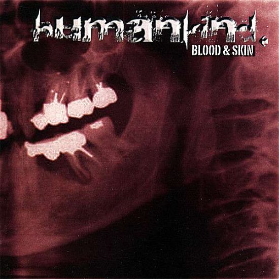 Cover for Humankind · Blood &amp; Skin (CD) (2007)