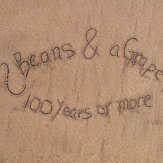 Cover for 2 Beans &amp; a Grape · 100 Years or More (CD) (2008)