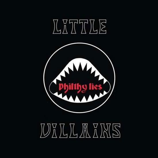 Philthy Lies - Little Villains - Musiikki - HEAVY PSYCH SOUNDS - 0703556051365 - perjantai 29. maaliskuuta 2019