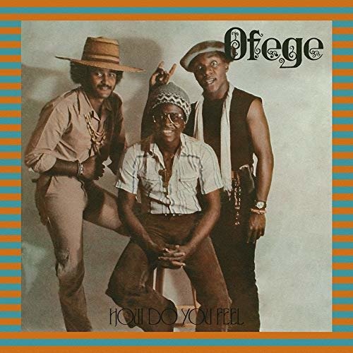 How Do You Feel - Ofege - Musique - TIDAL WAVES MUSIC - 0752505992365 - 27 mars 2020