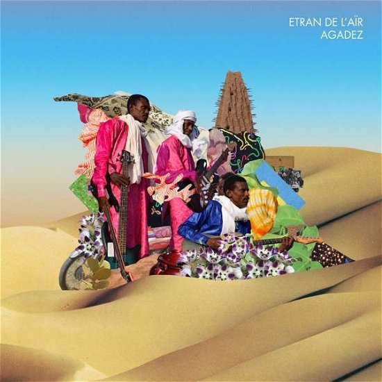 Agadez - Etran De L'aïr - Muziek - SAHEL SOUNDS - 0796167505365 - 18 februari 2022