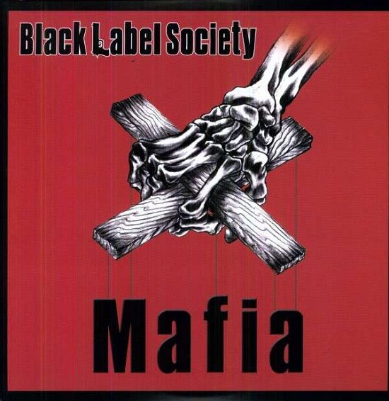 Mafia - Black Label Society - Música - ROCK CLASSICS - 0803341344365 - 21 de octubre de 2011
