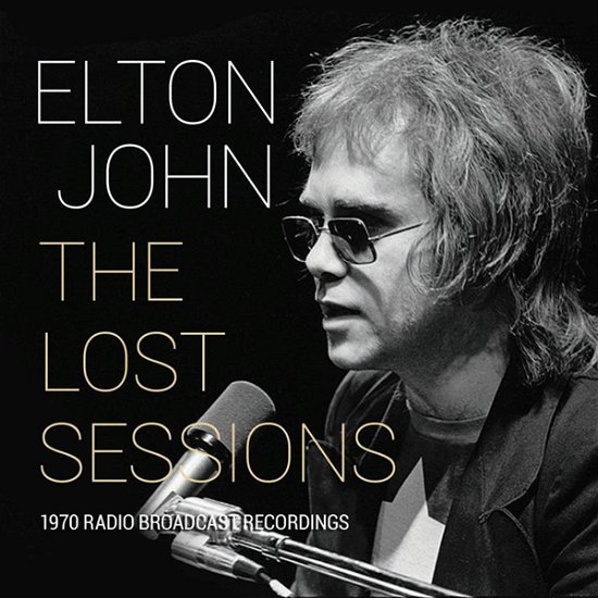 Cover for Elton John · The Lost Sessions (CD) (2021)