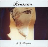 Cover for Rousseau · At the Cinema (CD) (2004)