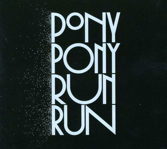 Cover for Pony Pony Run Run · You Need Pony Pony Run Run (LP) (2012)