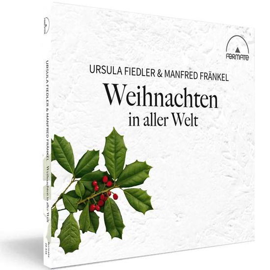 Christmas Around The World - Ursula Fiedler / Manfred Frankel - Music - AUDITE - 4022143200365 - October 21, 2016