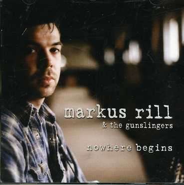 Cover for Markus Rill · Nowhere Begins (CD) (2001)