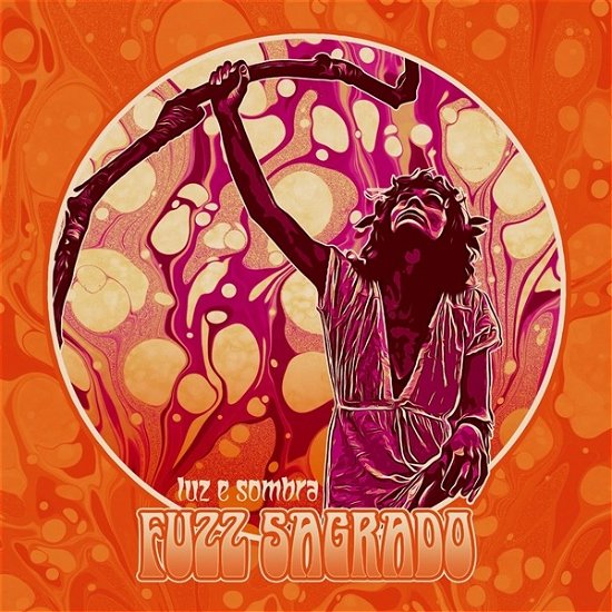 Cover for Fuzz Sagrado · Luz E Sombra (LP) (2023)