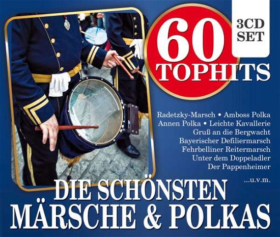 60 Top Hits Marsche & Polkas - Various Artists - Musik - DOCUMENTS - 4053796002365 - 27. März 2015