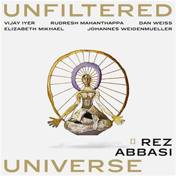 Cover for Rez Abbasi · Unfiltered Universe (CD) (2017)