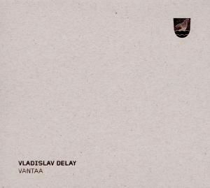 Cover for Vladislav Delay · Vantaa (CD) (2011)