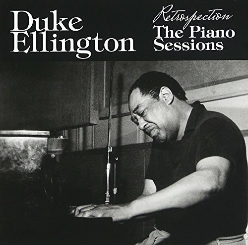 Cover for Duke Ellington · Restrospection: the Piano Sessions (CD) [Japan Import edition] (2017)