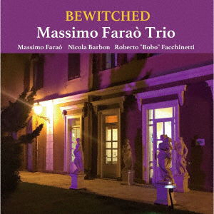 Cover for Massimo -Trio- Farao · Bewitched (CD) [Japan Import edition] (2020)