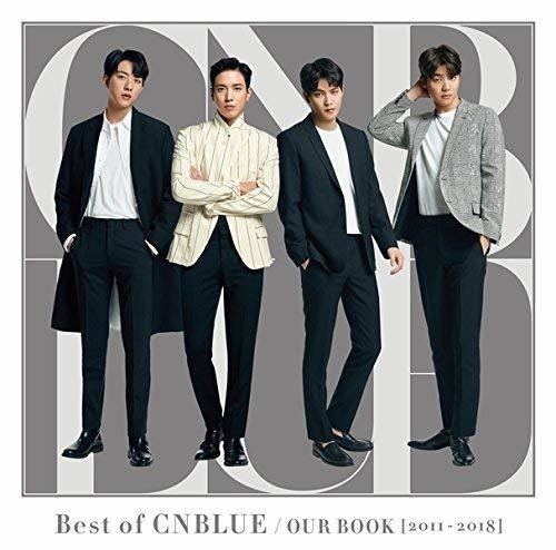 Cover for Cnblue · Best of Cnblue / Our Book (2011-2018) (CD) [Japan Import edition] (2018)