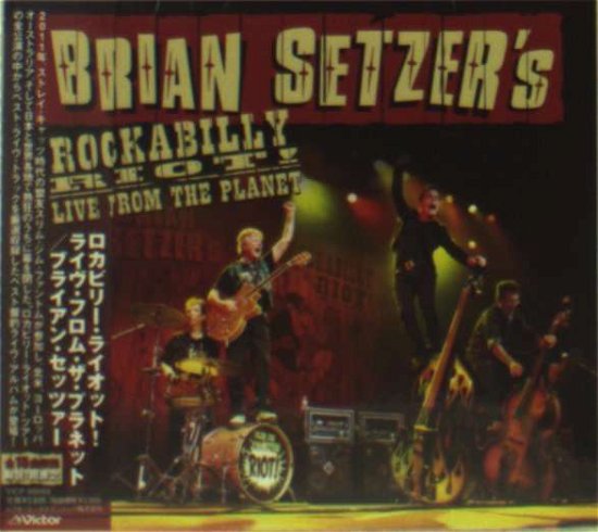 Rockabilly Riot:live from the World  from the World! - Brian Setzer - Musik - VICTOR ENTERTAINMENT INC. - 4988002623365 - 12. september 2012