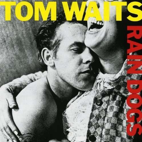 Cover for Tom Waits · Rain Dogs (CD) [Japan Import edition] (2021)
