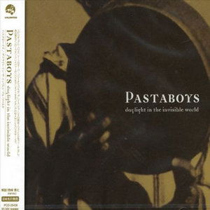 Cover for Pastaboys · Daylight in the Invisible World (CD) [Japan Import edition] (2003)