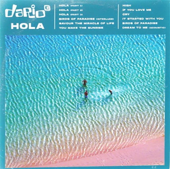 Hola - Dario G - Música - FRONT OF HOUSE RECORDINGS - 5037300880365 - 26 de junho de 2020