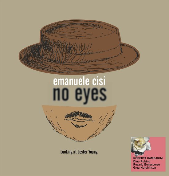 Cover for Emanuele Cisi · No Eyes - Looking At Lester Young (LP) (2018)