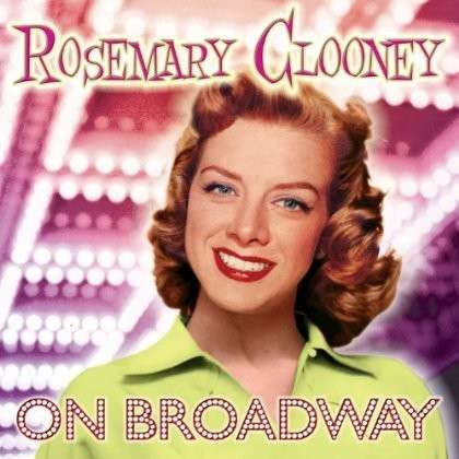 Cover for Rosemary Clooney · On Broadway (CD) (2013)