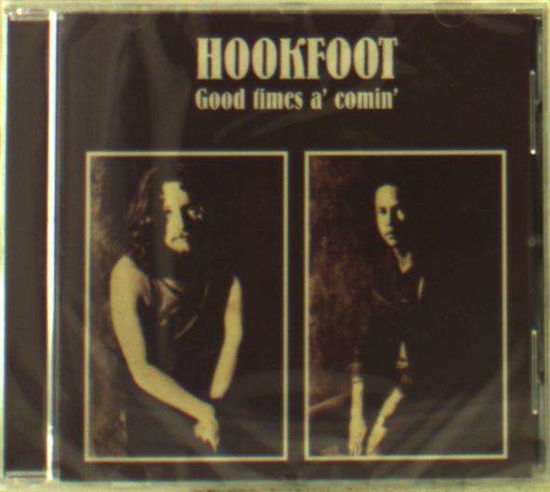 Good Times A' Coming' - Hookfoot - Musik - GREYSCALE - 5056083201365 - 7. december 2018