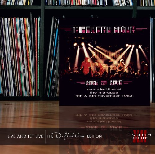 Cover for Twelfth Night · Live and Let Live (The Definitive Edition) [Live] (CD) (2012)