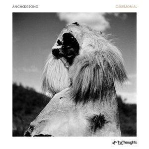 Anchorsong · Ceremonial (CD) (2016)