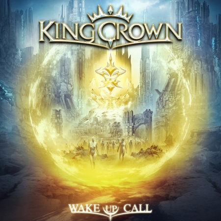 Wake Up Call - Kingcrown - Música - ROAR! ROCK OF ANGELS RECORDS I - 5200123663365 - 27 de maio de 2022